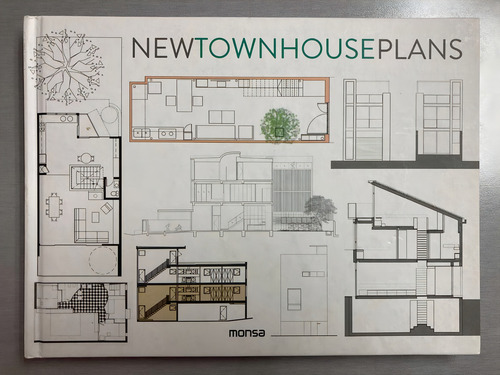 NEW TOWNHOUSE PLANS, de MINGUET, ANNA. Editorial Monsa, tapa dura en español/inglés, 2018
