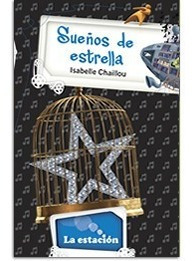 Sueños De Estrella - Isabella Chaillou - La Estación