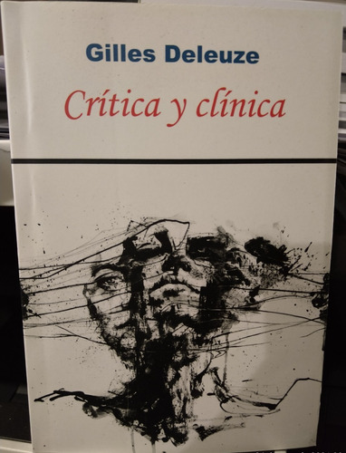 Crítica Y Clínica Gilles Deleuze