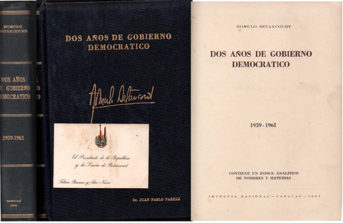 Dos Años De Gobierno Democratico  Betancourt Juan P Parilli