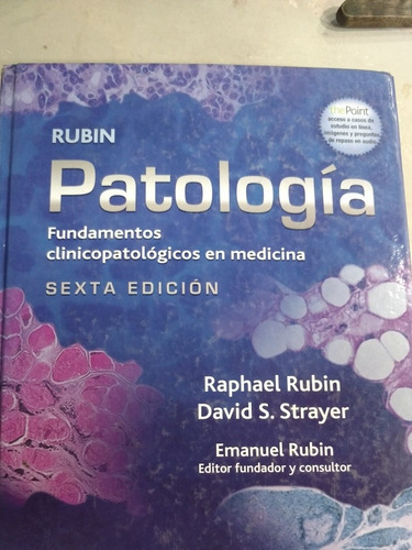 Patología Fundamentos Clínicopatológicos En Medicina (Usado)