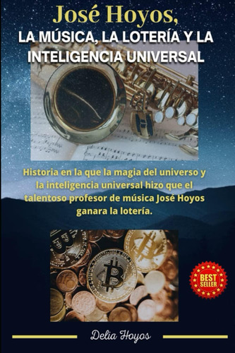 Libro: José Hoyos, La Música, La Lotería Y La Universal: His