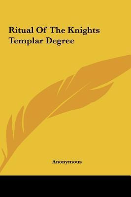 Libro Ritual Of The Knights Templar Degree - Anonymous