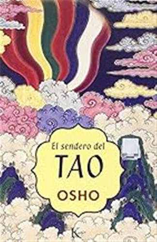 El Sendero Del Tao (sabiduría Perenne) / Osho
