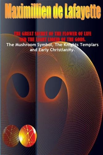 Libro The Great Secret Of The Flower Of Life And The Ligh...