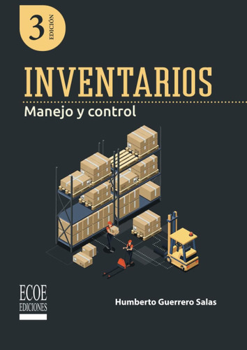 Libro: Inventarios: Manejo Y Control (spanish Edition)