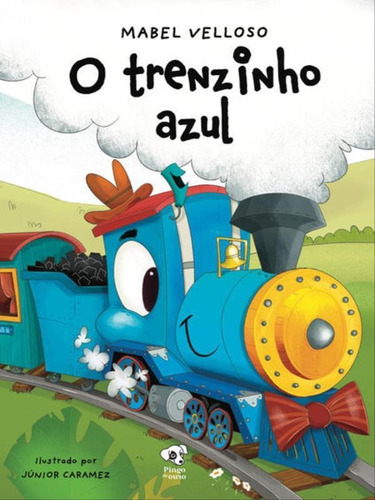 O Trenzinho Azul, De Velloso, Mabel. Editora Pingo De Ouro, Capa Mole Em Português