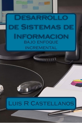 Libro: Desarrollo De Sistemas De Informacion: Bajo Enfoque I