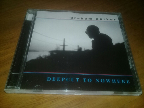 Graham Parker Deepcut To Nowhere Cd Made In Usa  