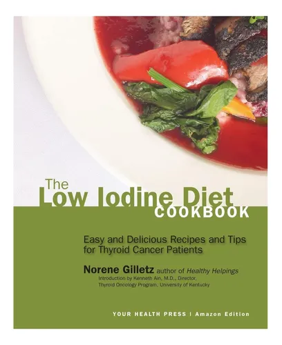 Libro: El Libro De Cocina De La Dieta Baja En Yodo: Recetas
