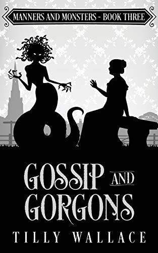 Book : Gossip And Gorgons (manners And Monsters) - Wallace,