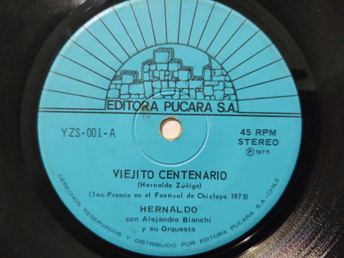 Vinilo Single De Hernaldo Viejito Centenario ( E9