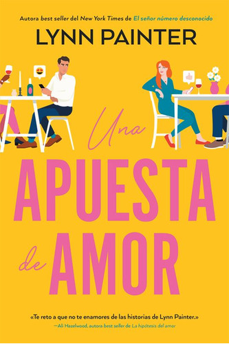 Libro Una Apuesta De Amor - Lynn Painter