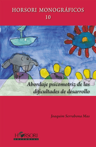 Abordaje Psicomotriz De Las Dificultades De Desarrollo