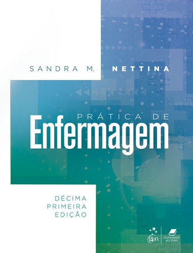 Prática de Enfermagem, de NETTINA, Sandra M.. Editora Guanabara Koogan Ltda., capa mole em português, 2021