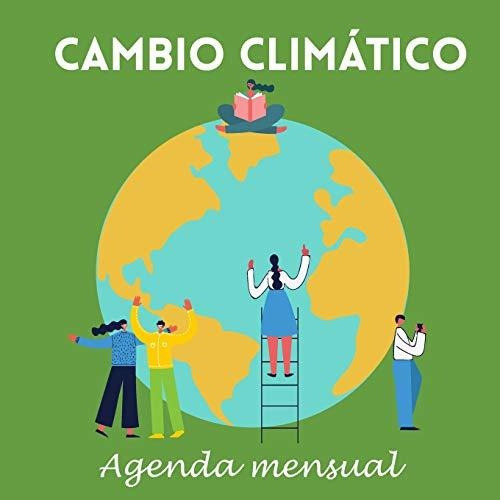 Cambio Climático. Agenda Mensual.: Fridaysforfuture. Schools