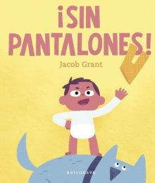Libro Sin Pantalones - Jacob Grant