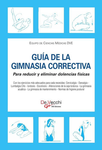 Guía De La Gimnasia Correctiva - Ciencias Médicas Dve, Equip