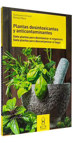 Libro Plantas Desintoxicantes Y Anticontaminantes