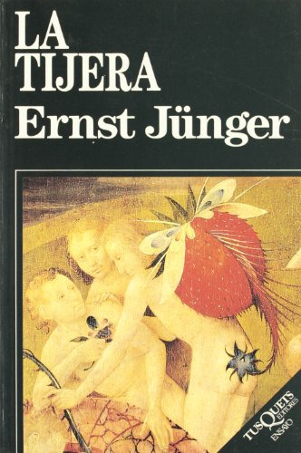 Libro La Tijera  De Ernst Jünger  Tusquets