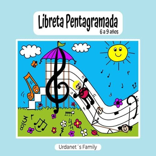 Libro : Libreta Pentagramada De 6 A 9 Años. Cuaderno De.. 