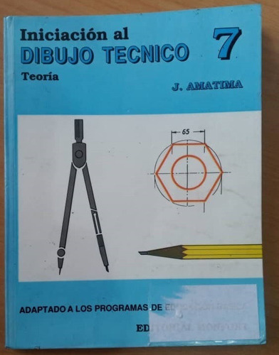 Libro Dibujo Tecnico 1er Año / 7mo Grado Edit Monfort