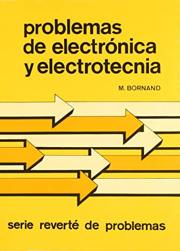 Libro Problemas De Electrónica Y Electrotecnia De M. Bornand