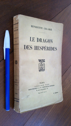 Le Dragon Des Hespérides - Henriette Celarié