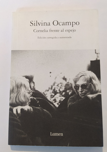 Cornelia Frente Al Espejo -silvina Ocampo / Ed Lumen