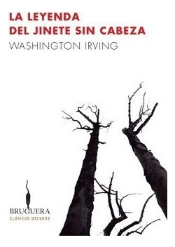 Libro La Leyenda Del Je Sin Cabeza De Washington Irving