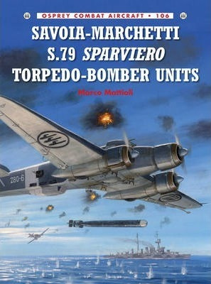 Savoia-marchetti S.79 Sparviero Torpedo-bomber Units - Marco