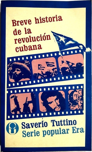 Breve Historia De La Revolución Cubana , Saverio Tuttino 