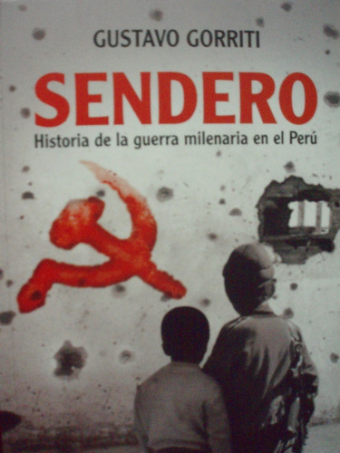 Sendero Historia De La Guerra  G4  Milenaria En El Perú