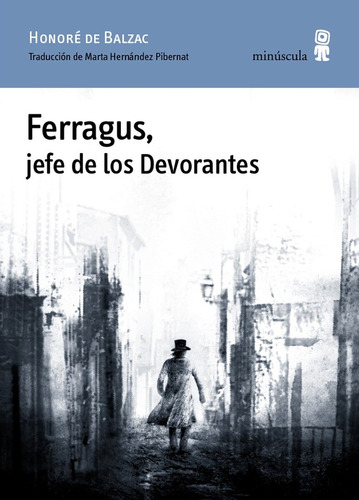 Ferragus, Jefe De Los Devorantes - Honoré De Balzac