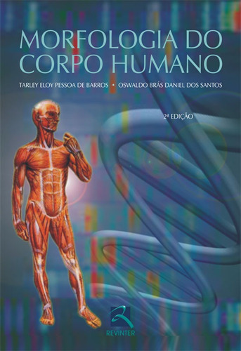 Morfologia do Corpo Humano, de Barros, Tarley Eloy Pessoa de. Editora Thieme Revinter Publicações Ltda, capa mole em português, 2007