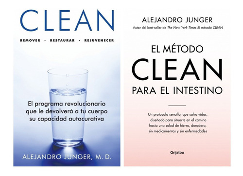 Clean + Metodo Clean - Alejandro Junger - 2 Libros Grijalbo