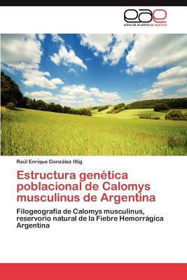 Libro Estructura Genetica Poblacional De Calomys Musculin...