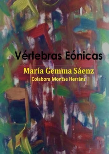 Libro:vértebras Eónicas (spanish Edition)