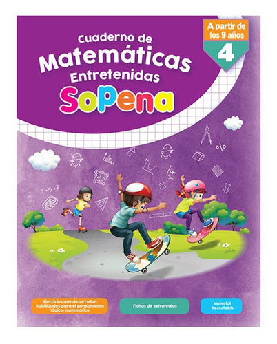 Cuaderno De Matemáticas Entretenidas Sopena De Los 9 Años