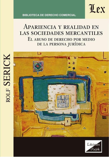 Apariencia Y Realidad En Las Sociedades Mercantiles, De Serick, Rolf. Editorial Olejnik, Tapa Blanda En Español, 2020
