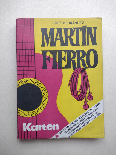 Martin Fierro Y La Vuelta De Martín Fierro (con Vocabulario)