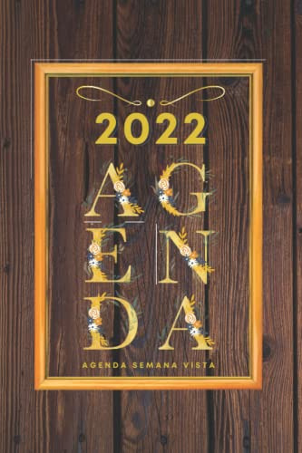 Agenda 2022: Planificador Semanal | 2 Paginas Por Semana Con