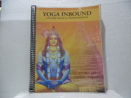 Yoga Inbound Un Viaje Hacia La Trascendencia/kripa Rama Das 