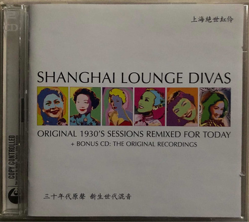 Shanghai Lounge Divas 2 Cds 1930s Session Remixed For Today