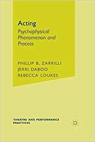 Acting Psychophysical Phenomenon And Process (theatre And Pe