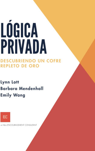 Libro: Lógica Privada: Descubriendo Un Cofre Repleto De Oro