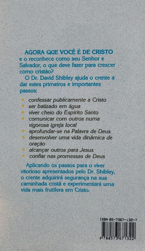 Livro Agora Que Você É De Cristo - Primeiros Passos No Caminhar Cristão - David Shibley