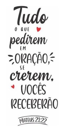 Adesivo Parede Fé Versículo Mateus 21:22 Tudo Que Pedirem