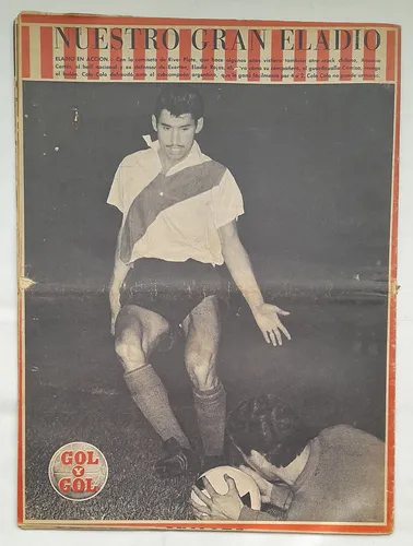 Revista Gol Y Gol N° 56 Futbol Chile Eladio Rojas River 1963 (Usado)