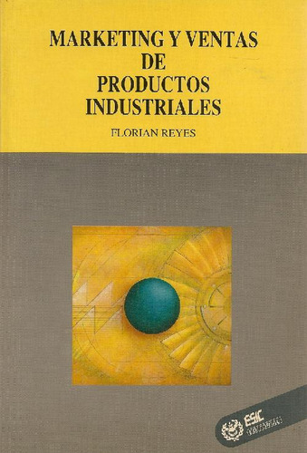 Libro Marketing Y Ventas De Productos Industriales De Floria